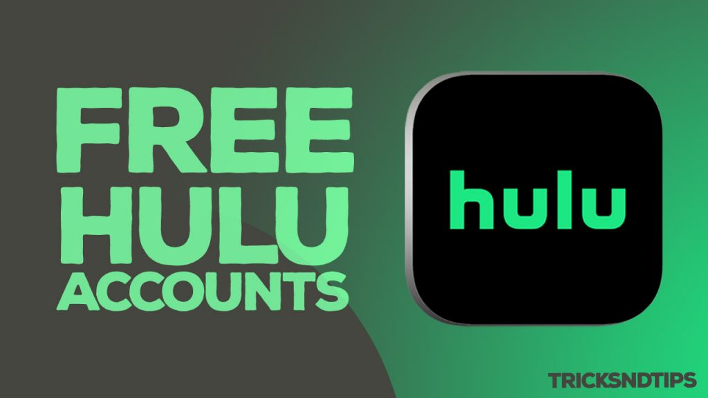 Comptes Hulu gratuits
